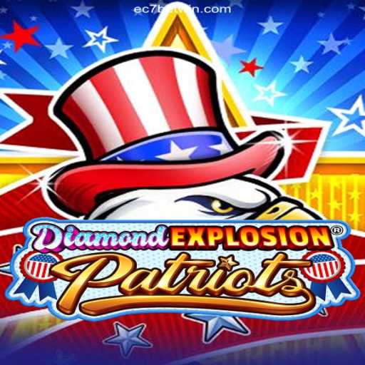 Discover the Thrills of DiamondExplosionPatriots: An Exciting New Gaming Experience